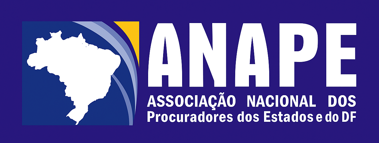 ANAPE - Associação Nacional dos Procuradores de Estado ANAPE - Associação Nacional dos Procuradores de Estado